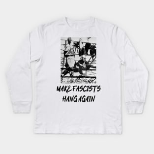 Make Fascists Hang Again Kids Long Sleeve T-Shirt